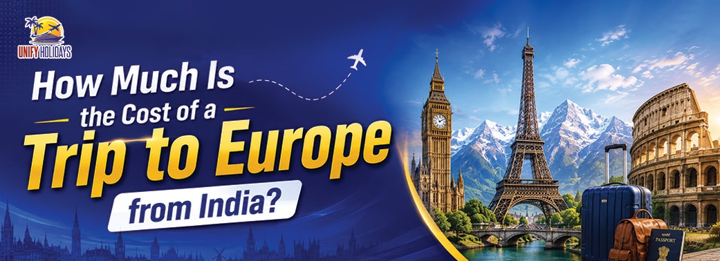 Europe Trip Cost Guide